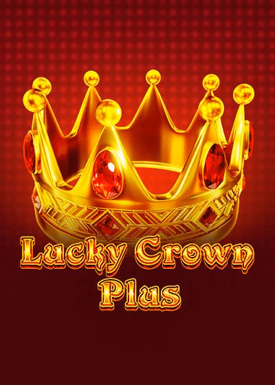 Lucky Crown Plus
